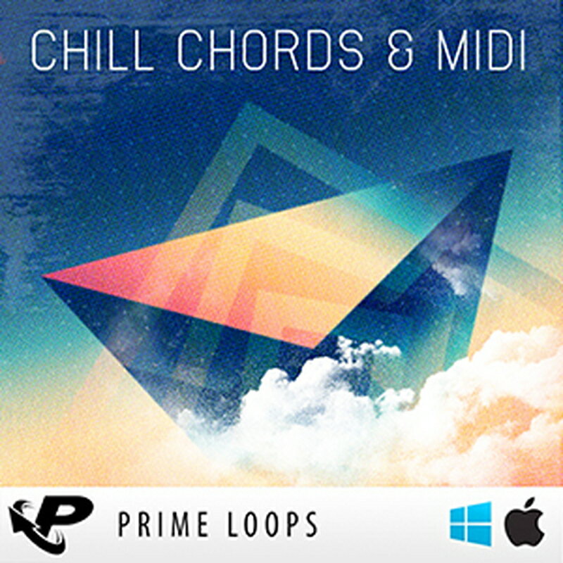 PRIME LOOPS CHILL CHORDS & MIDI(オンライン納品)(2時間以内に納品) プラグインソフト