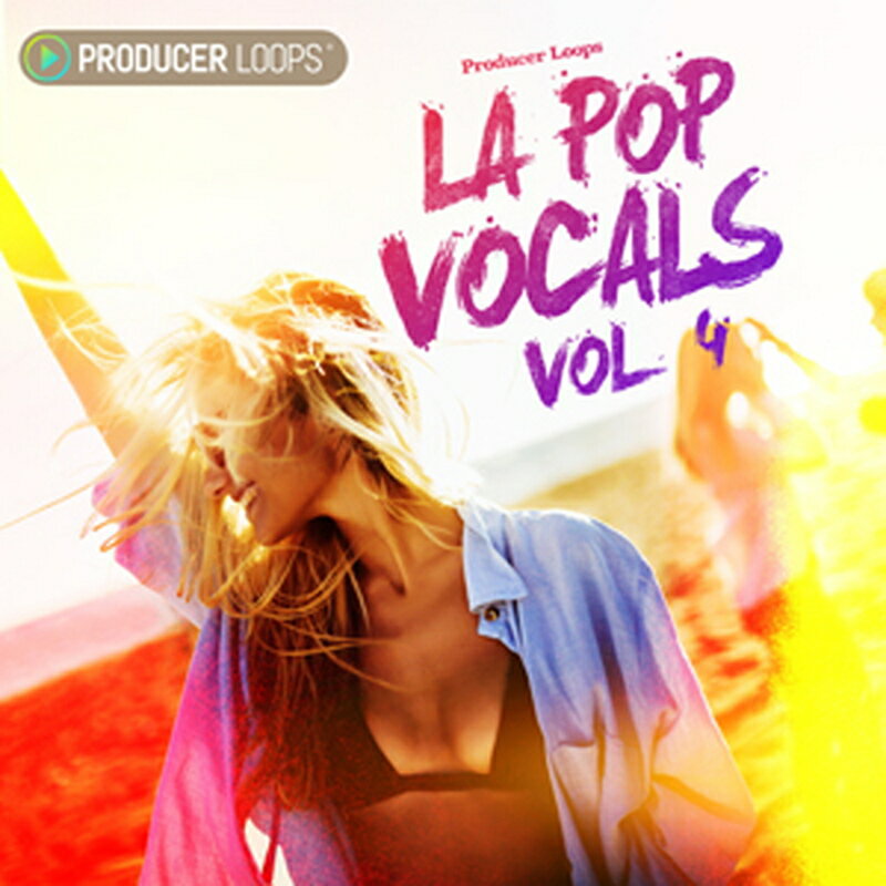 PRODUCER LOOPS LA POP VOCALS VOL 4(オンライン納品)(2時間以内に納品) プラグインソフト