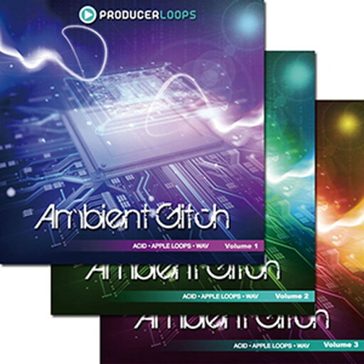 PRODUCER LOOPS AMBIENT GLITCH BUNDLE (VOLS 1-3)(オンライン納品)(2時間以内に納品) プラグインソフト PRODUCER LOOPS AMBIENT GLITCH BUNDLE (VOLS 1-3)(オンライン納品)(2時間以内に納品) プラグインソフト