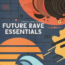 FREAKY LOOPS FUTURE RAVE ESSENTIALS(オンライン納品)(2時間以内に納品) プラグインソフト