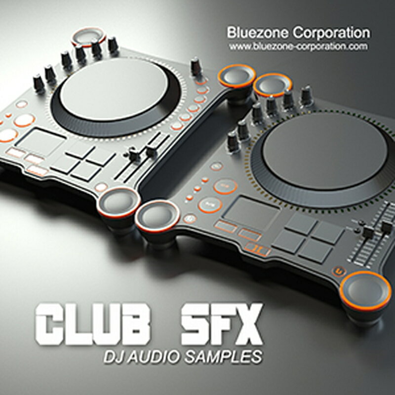 BLUEZONE CLUB SFX - DJ AUDIO SAMPLES(オンライン納品)(2時間以内に納品) プラグインソフト