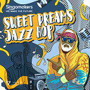 SINGOMAKERS SWEET DREAMS JAZZ HOP(オンライン納品)(2時間以内に納品) プラグインソフト