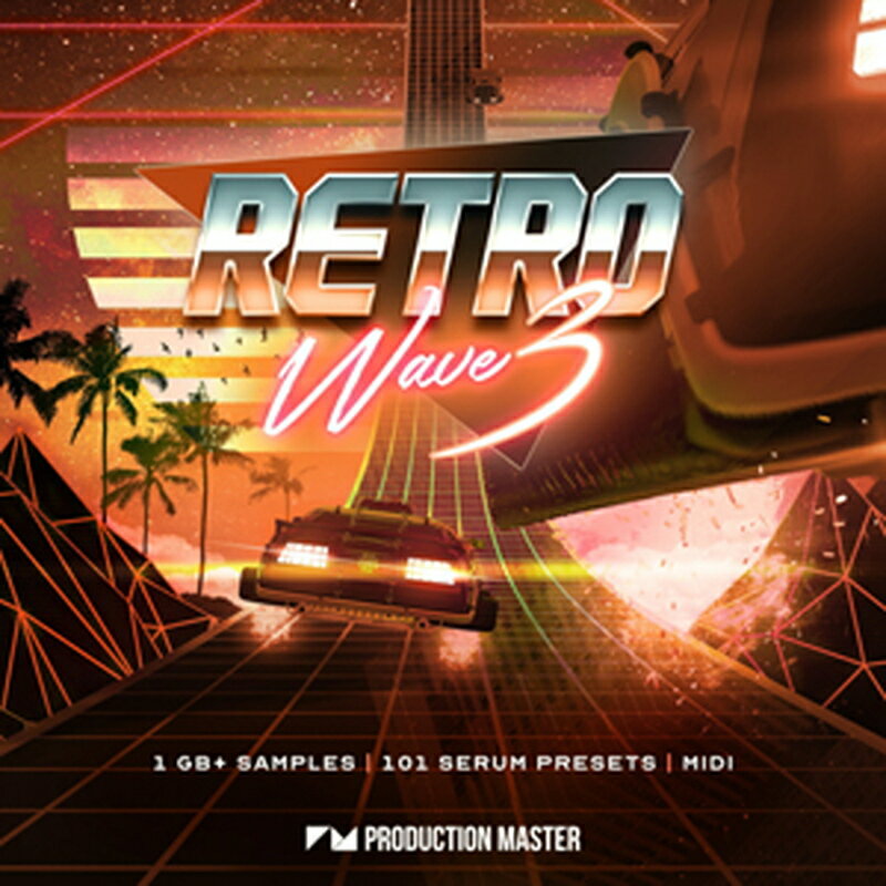 PRODUCTION MASTER 【 SPRING SALE!】RETROWAVE 3(オンライン納品)(2時間以内に納品) プラグインソフト