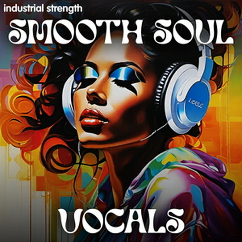 INDUSTRIAL STRENGTH SMOOTH SOUL VOCALS(オンライン納品)(2時間以内に納品) プラグインソフト