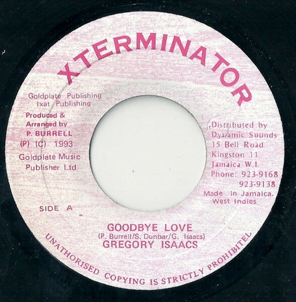 米7” Gregory Isaacs Goodbye Love NONE XTerminator /00080