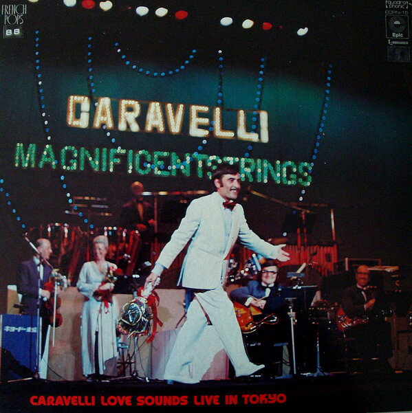 【中古】LP Caravelli Caravelli Love Sounds Live In Tokyo ECPN15 EPIC /00400