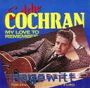 【中古】米CD Eddie Cochran My love to remember /00110