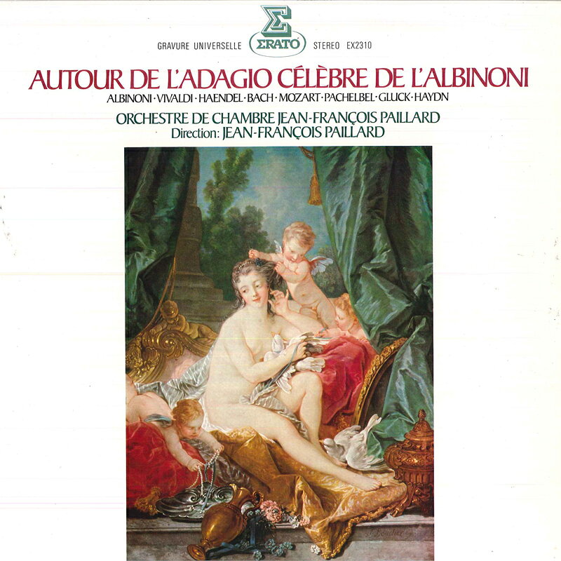 【中古】LP ジャン=フランソワ パイヤール, アルビノーニのアダージョ バロック名曲集 EX2310 ERATO /00260