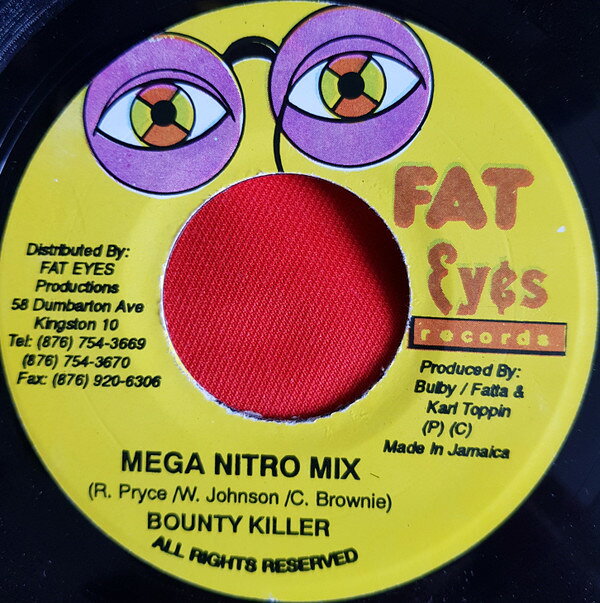 7” Bounty Killer Mega Nitro Mix NONE Fat Eyes Records /00080