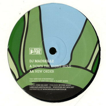 【中古】蘭12” DJ Madskillz Down The Rabbit Hole / New Order PURE050 100% Pure /00250 【中古】蘭12” DJ Madskillz Down The Rabbit Hole / New Order PURE050 100% Pure /00250