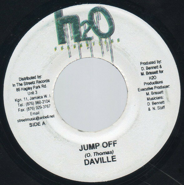 ジャマイカ7” DaVille, Nicky B Jump Off / Lets Go none H2O Productions /00080