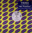 【中古】米12” Trina, Tweet No Panties 085367 Atlantic, Slip-N-Sli /00250