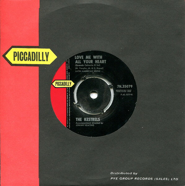 英7” Kestrels Love Me With All Your Heart 7N35144 PICCADILLY /00080