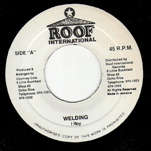 【中古】ジャマイカ7” I-Roy Welding NONE Roof International /00080 【中古】ジャマイカ7” I-Roy Welding NONE Roof International /00080