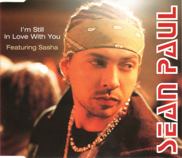����š۲�CD Sean Paul, Sasha Im Still In Love With You 7567882635,AT01 Atlantic /001...