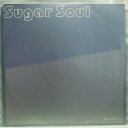 【中古】12” Sugar Soul 悲しみの花に FLV2006 Flava Records /00250