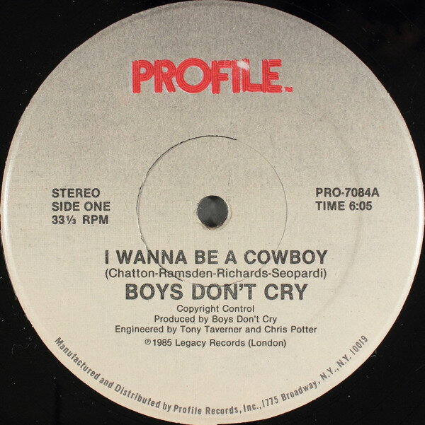 【中古】米12” Boys Dont Cry I Wanna Be A Cowboy PRO7084 Profile Records /00250