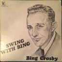 【中古】米LP Bing Crosby Swing With Bing AW14129 KOALA /00260