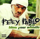 【中古】米12” Petey Pablo Blow Your Whistle 01241400361 Jive /00250