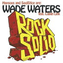 【中古】米12” Wade Waters Rock Solid / Lifeline UPA31071 Up Above Records /00250