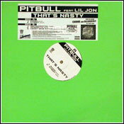š12 Pitbull Feat Lil Jon Thats Nasty TV25010 TVT Records /00250