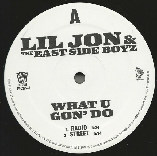 【中古】米12” Lil Jon & The East Side Boyz What U Gon Do RLEP01 TVT Records /00250 【中古】米12” Lil Jon & The East Side Boyz What U Gon Do RLEP01 TVT Records /00250