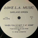 【中古】米12” Garland Green When Youve Got It At Home T101 Love L.A. Music /00250