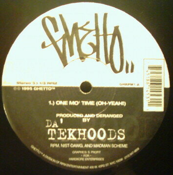 【中古】米12” Da Tekhoods One Mo Time (Oh-Yeah!) GHRPM1 Ghetto /00250