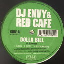 【中古】米12” DJ Envy & Red Cafe Dolla Bill / Things You Do KOCH05011 Koch Records /0...