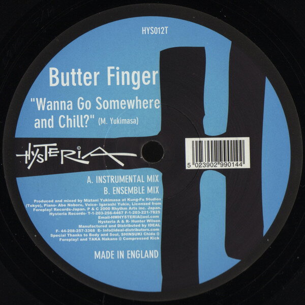 英12” Butter Finger Wanna Go Somewhere And Chill? HYS012T Hysteria /00250