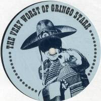 【中古】英12” Gringo Starr The Very Worst Of Gringo Starr ID005 No Identity /00250