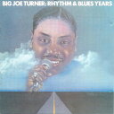 【中古】欧CD Big Joe Turner Rhythm & Blues Years 7816632 Atlantic /00110