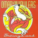 【中古】独CD Omar & The Howlers Swingland PRD71152 Provogue /00110