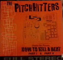 【中古】米12” Pitchhitters Hot To Kill A Beat Part 1 & Part II CH006 Chapter One /002...