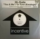 【中古】英12” Hi-gate You & Me / D-Tune (Earplugs) CENT34T Incentive /00250