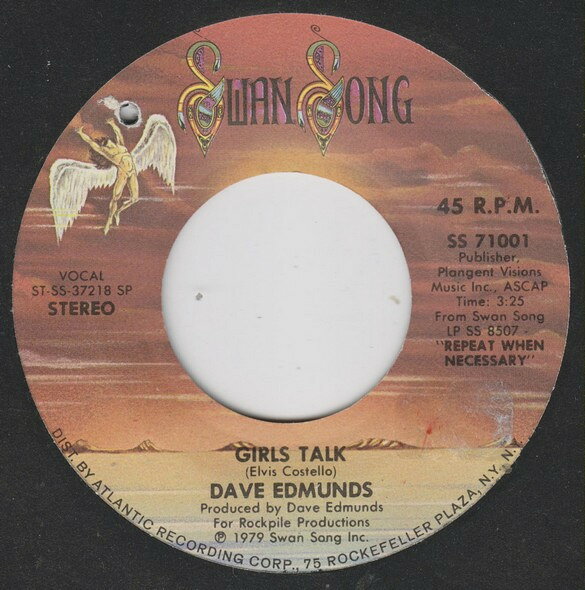 【中古】米7” Dave Edmunds Girls Talk SS71001 SWAN SONG /00080