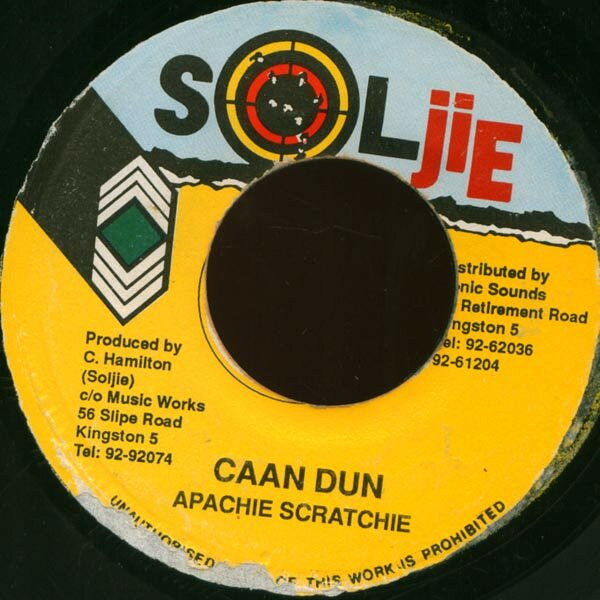 7” Apache Scratchy Caan Dun NONE Soljie /00080