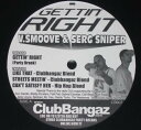 【中古】12” V. Smoove & Serg Sniper Gettin Right CB007 Club Bangaz /00250