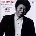 【新品】英CD Ted Taylor Keep What You Get: The Rare And Unissued Ronn Recor CDKEND348 Kent 未開封 /00100