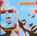 【中古】CD Sheer Taft Absolutely Sheer CRECD121 Creation Records /00110