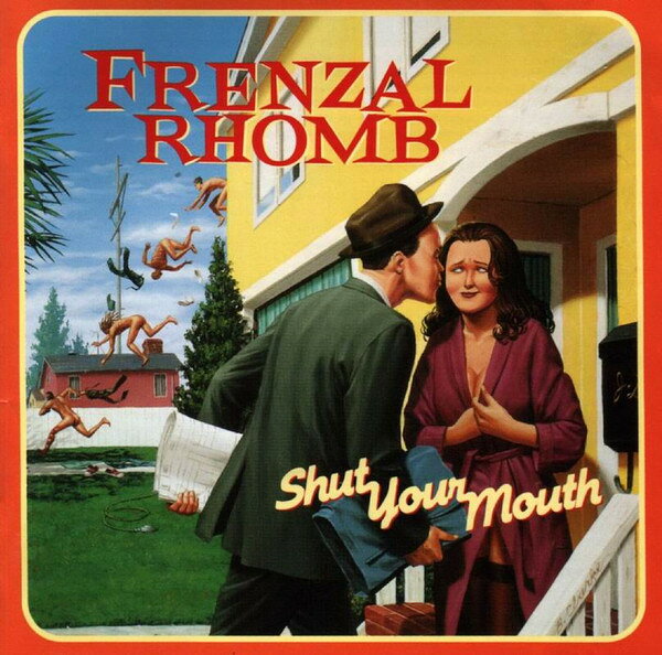 CD Frenzal Rhomb Shut Your Mouth 4998282 Epic /00110