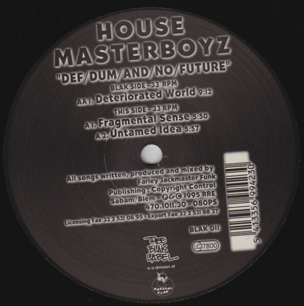 ベルギー12” Housemaster Boyz Def/Dum/And/No/Future BLAK011 Thee Blak Label /00250