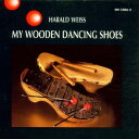 【中古】独CD Harald Weiss My Wooden Dancing Shoes SM10862 WERGO Schallplatten GmbH /0...