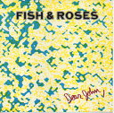 【中古】米CD Fish & Roses Dear John FGAO12 Feel Good All Over /00110