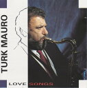【中古】仏CD Turk Mauro Love Songs BL009 Bloomdido 未開封 /00110