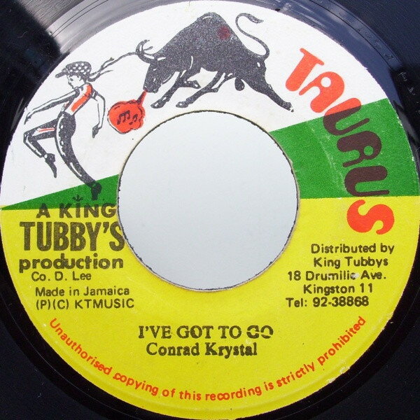 艺人名: V - 【中古】ジャマイカ7” Conrad Crystal Ive Got To Go NONE Taurus /00080