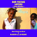 【中古】CD Mr.BEATS a.k.a. DJ CELORY BON-VOYAGE LOVERS-Island Melodies-Music Selecte...