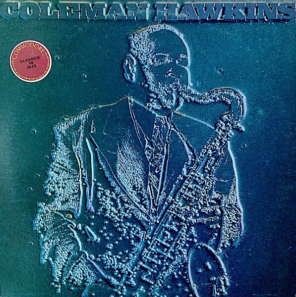 Artist Name: J - 【中古】LP Coleman Hawkins And The Chocolate Dandies XFL14936 COMMODORE US Vinyl /00260