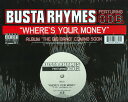 【中古】米12” Busta Rhymes, Ol Dirty Bastard Wheres Your Money B000560811 Interscope ...