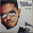 【中古】米12” Jesse Powell All I Need LSJ1255181 Silas Records, MCA R /00250